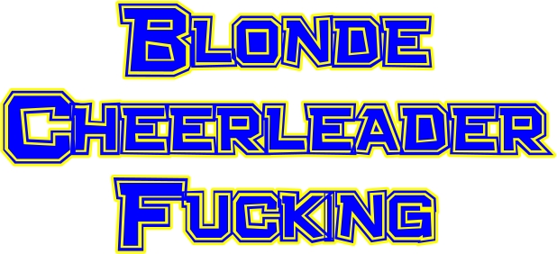Blonde Cheerleader Fucking
